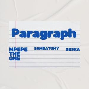 PARAGRAPH (feat. Sambatumy & Seska)