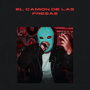 El Camión de las Fresas (Maracaibo Disstrack) [Explicit]