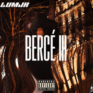Bercé 3 (Explicit)
