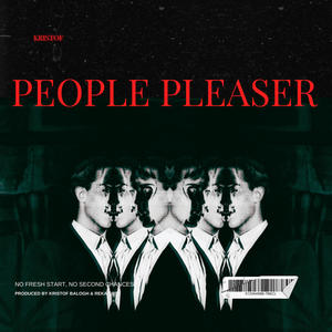 People Pleaser (Explicit)