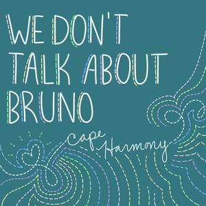 We Don't Talk About Bruno