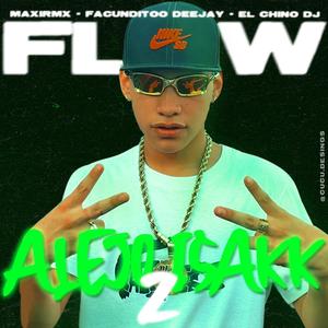 FLOW ISAKK 2 (feat. EL CHINO DDJ & FACUNDITOO DEEJAY)