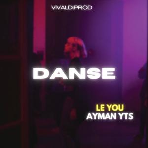 Danse (feat. Ayman Yts) [Explicit]