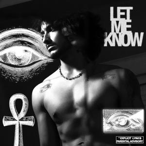 Let me know (Explicit)