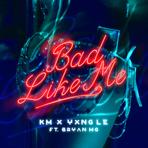 Bad Like Me (Inst.)