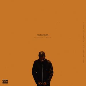 ON THE RISE (Explicit)