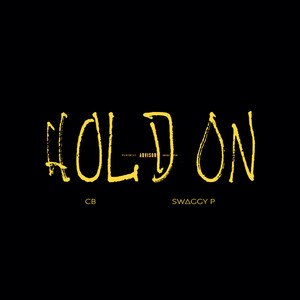Hold On (Explicit)