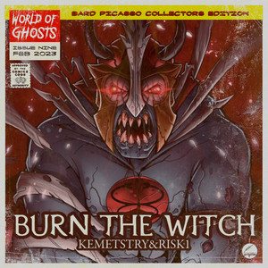 Burn the Witch (Explicit)