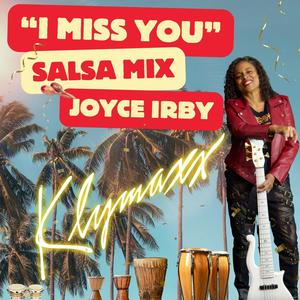 I Miss You (Salsa Mix)