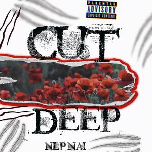 Cut Deep (Explicit)