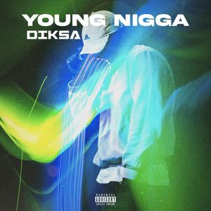 Young Nigga (Explicit)