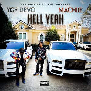 Hell Yeah (feat. Machiie) (Explicit)