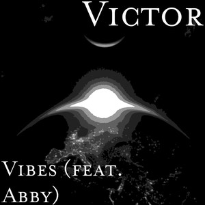 Vibes (feat. Abby)