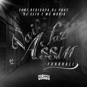 Vai Faz Assim FunkHall (Explicit)