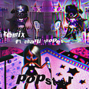 popstar (remix) [Explicit]