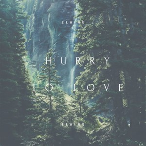 Hurry to Love