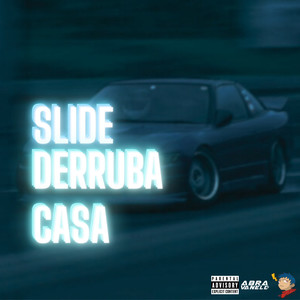 Slide Derruba Casa (Speed Up|Explicit)