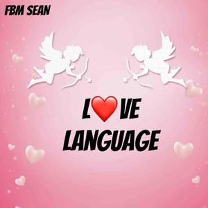 LOVE LANGUAGE (Explicit)