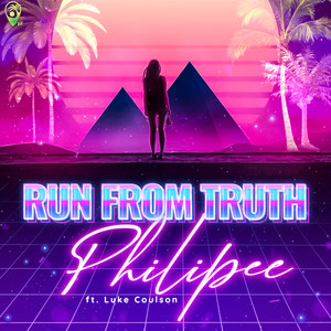 Run From Truth feat. Luke Coulson