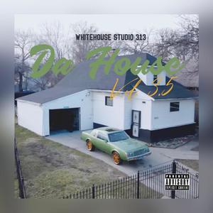 Da House Vol 3.5 (Explicit)