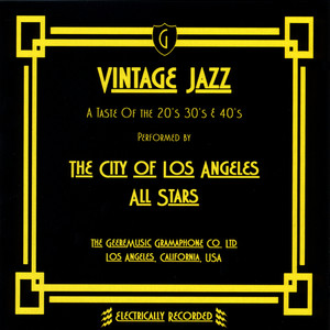 Vintage Jazz - A Taste of the 20's, 30's & 40's.