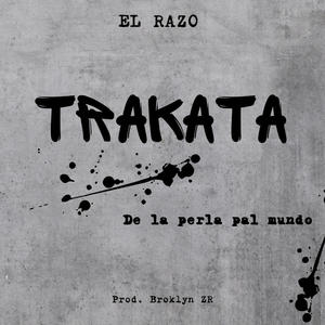 TRAKATA (feat. Broklyn ZR)