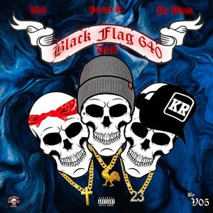 Black Flag 640 Drill #BlackFlag640 (feat. V05 & KR Wins) [Explicit]