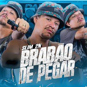 Brabão de Pegar (Explicit)