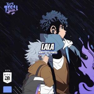 LaLa (feat. SlothHates) [Explicit]