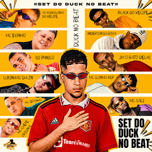 SET DO DUCK NO BEAT (Explicit)