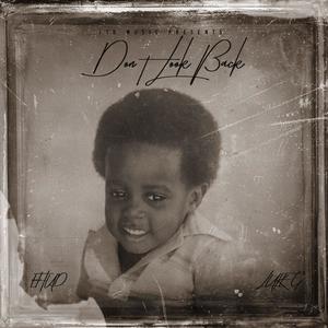 DON'T LOOK BACK (feat. Luke G)