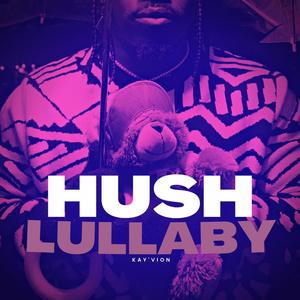 HUSH (Lullaby)