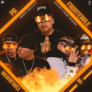 Pa Frontearle A Cualquiera (feat. Jonakapazio, B'Brayan Music & Chito Is Back) [Explicit]