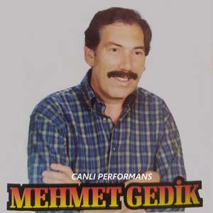 Mehmet Edip Gedik (Canlı Performanslar)