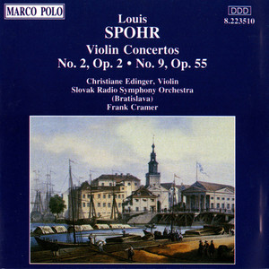 SPOHR: Violin Concertos Nos. 2 and 9