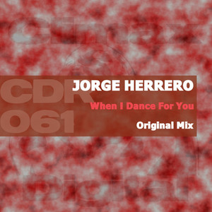 When I Dance For You (Original Mix)