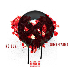 No Luv (feat. Yung K) (Explicit)