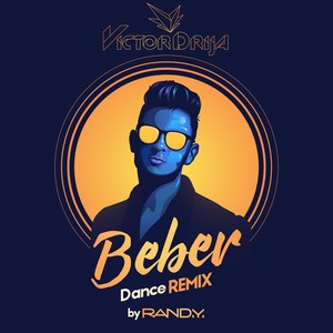 Beber[feat. Victor Drija] (Dance Remix)