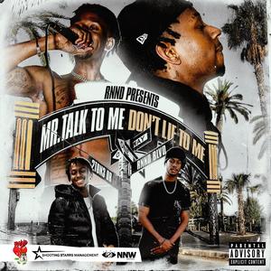 2Ton3 - Talk To Me Don't Lie To Me (Explicit)