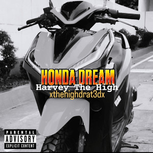 Honda Dream (Explicit)