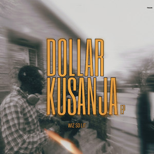 Dollar Kusanja EP