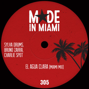 El Agua Clara (Miami Mix)