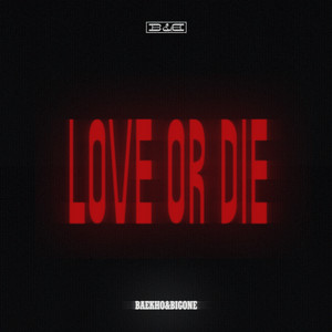 BAEKHO - Love or Die