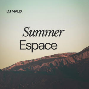 Summer espace (Radio Edit|Explicit)