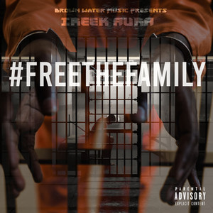 #FREETHEFAMILY (Explicit)