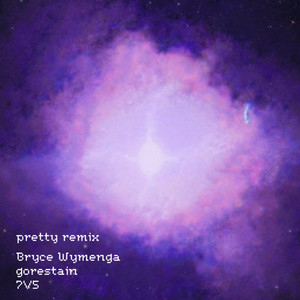 pretty (Remix|Explicit)