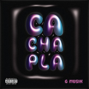 Cachapla! (Explicit)