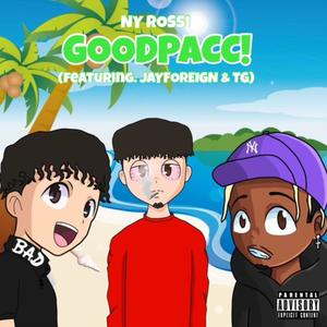 GoodPacc! (feat. Jay Foreign & TG) [Explicit]