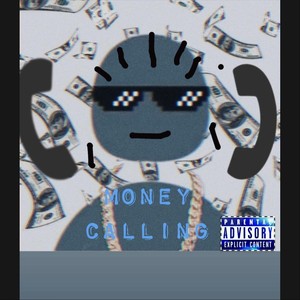 Money Calling (Explicit)