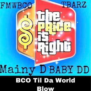 Price Is Right (feat. TBarz & Baby DD) [Explicit]